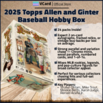 2025 Topps Allen and Ginter Baseball Hobby Box